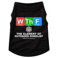 WTHF WTF The Element of Outraged Disbelief March For Science Doggie Tank