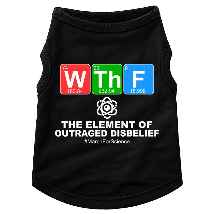 WTHF WTF The Element of Outraged Disbelief March For Science Doggie Tank