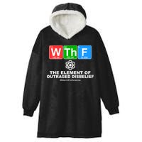WTHF WTF The Element of Outraged Disbelief March For Science Hooded Wearable Blanket