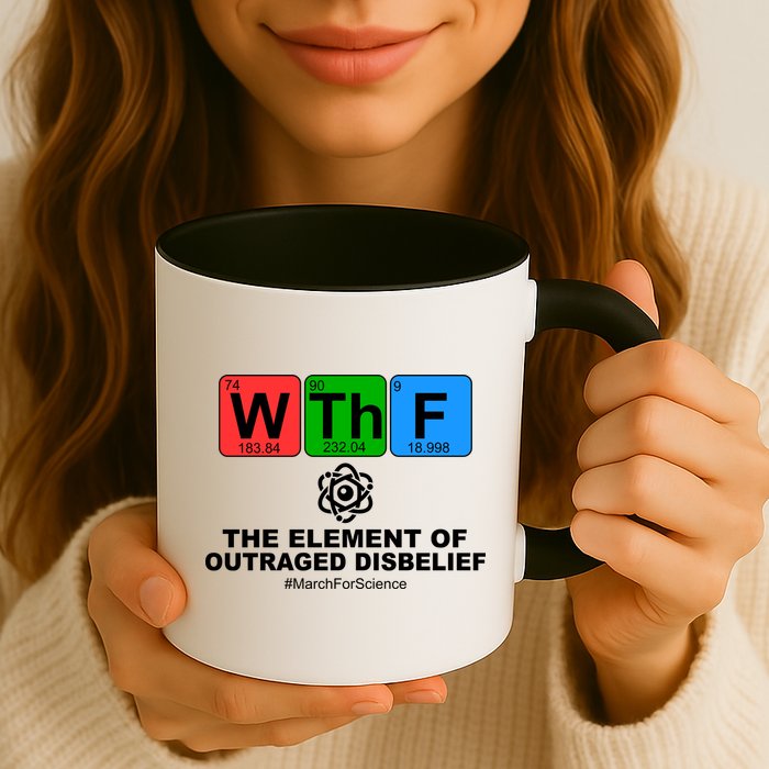 WTHF WTF The Element of Outraged Disbelief March For Science Coffee Mug