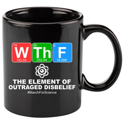 WTHF WTF The Element of Outraged Disbelief March For Science 11oz C Handle Ceramic Mug