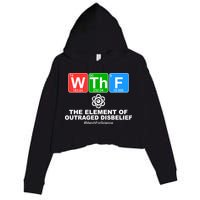 WTHF WTF The Element of Outraged Disbelief March For Science Crop Fleece Hoodie