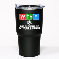 WTHF WTF The Element of Outraged Disbelief March For Science Tumbler