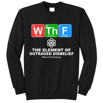 WTHF WTF The Element of Outraged Disbelief March For Science Tall Sweatshirt
