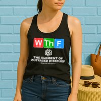 WTHF WTF The Element of Outraged Disbelief March For Science Womens Tank Top
