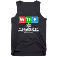 WTHF WTF The Element of Outraged Disbelief March For Science Tank Top