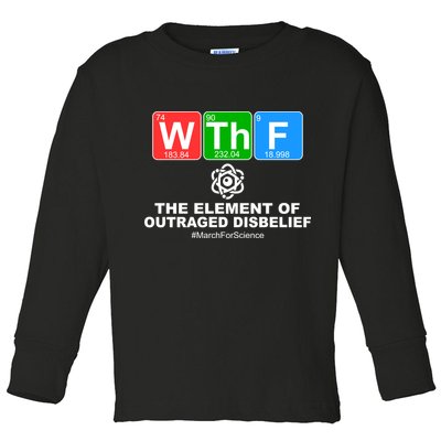 WTHF WTF The Element of Outraged Disbelief March For Science Toddler Long Sleeve Shirt