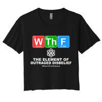 WTHF WTF The Element of Outraged Disbelief March For Science Crop Top