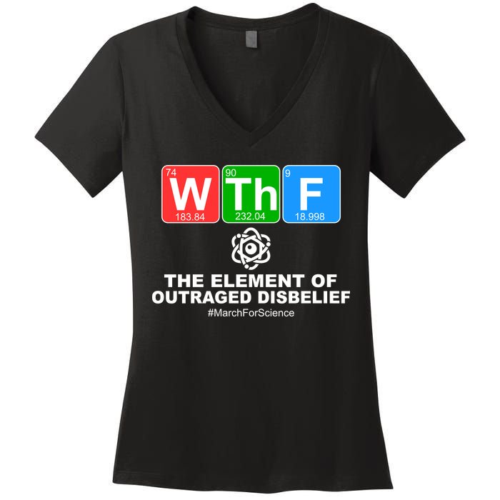WTHF WTF The Element of Outraged Disbelief March For Science Women's V-Neck T-Shirt