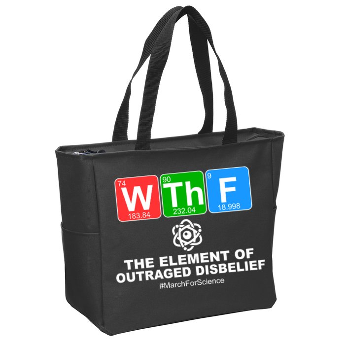 WTHF WTF The Element of Outraged Disbelief March For Science Zip Tote Bag