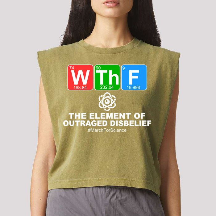 WTHF WTF The Element of Outraged Disbelief March For Science Garment-Dyed Women's Muscle Tee