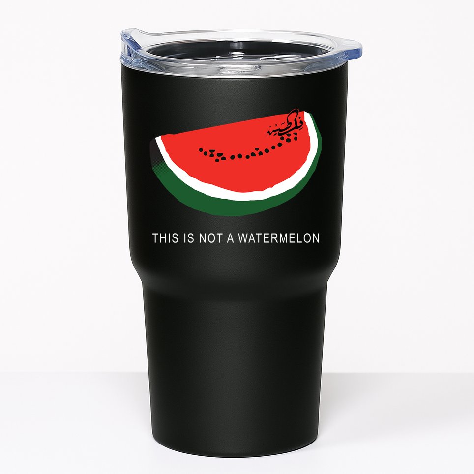 Watermelon This Is Not A Watermelon Palestine Collection Tumbler