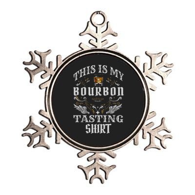 Whiskey This Is My Bourbon Tasting Metallic Star Ornament