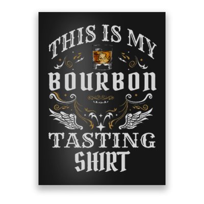 Whiskey This Is My Bourbon Tasting Poster