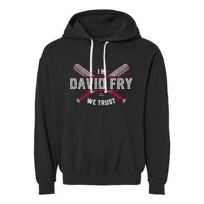 We Trust In David Fry Cleveland Baseball Garment-Dyed Fleece Hoodie