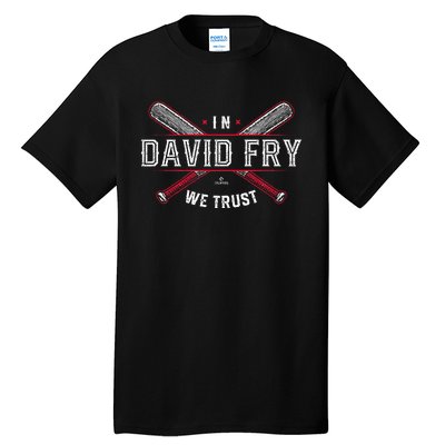 We Trust In David Fry Cleveland Baseball Tall T-Shirt