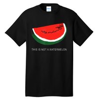 Watermelon This Is Not A Watermelon Palestine Collection Tall T-Shirt