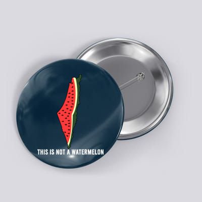 Watermelon This Is Not A Watermelon Palestine Collection Button