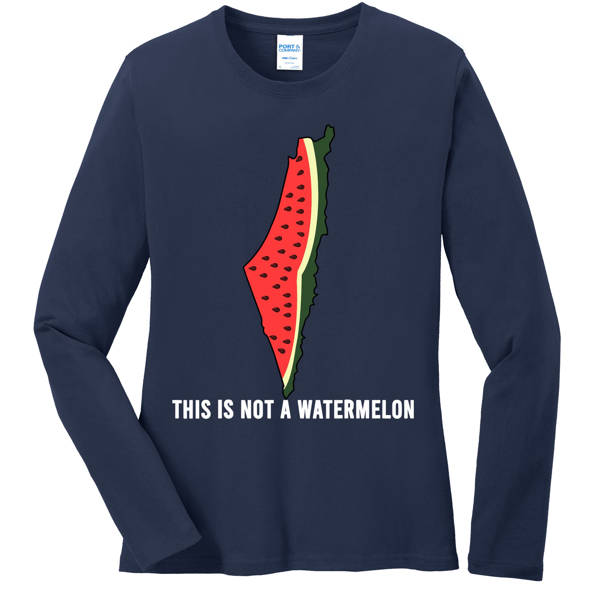 Watermelon This Is Not A Watermelon Palestine Collection Ladies Long Sleeve Shirt