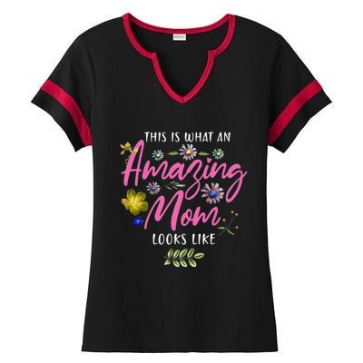 Womens This Is What An Amazing Mom Looks Like Mother's Day Ladies Halftime Notch Neck Tee