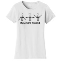 Wine Tasting Is My Favorite Workout Women's T-Shirt