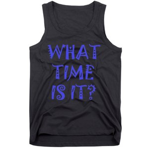 What Time Is It Tank Top