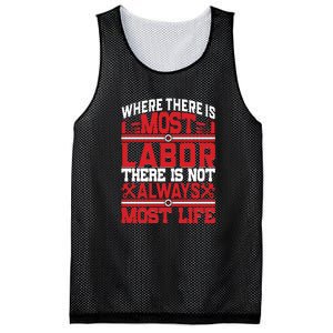 Where The Is Most Labor There Is Not Always Nost Life Labor Day Gift Mesh Reversible Basketball Jersey Tank