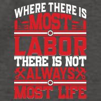 Where The Is Most Labor There Is Not Always Nost Life Labor Day Gift Vector Backpack