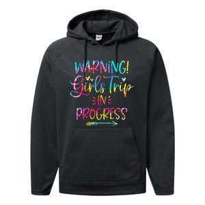 Warning Trip In Progress Trip Vacation Tie Dye Performance Fleece Hoodie