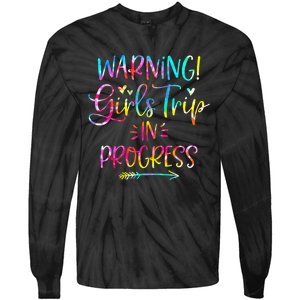 Warning Trip In Progress Trip Vacation Tie Dye Tie-Dye Long Sleeve Shirt