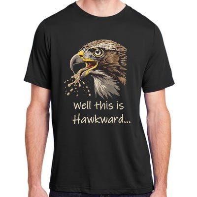 Well This Is Hawkward Viral Video Humor Adult ChromaSoft Performance T-Shirt