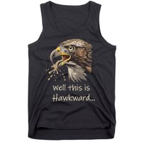 Well This Is Hawkward Viral Video Humor Tank Top