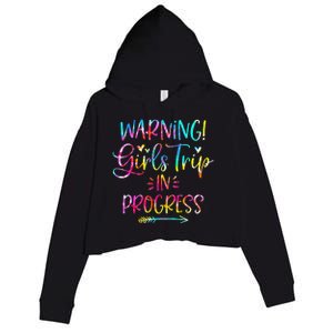 Warning Trip In Progress Trip Vacation Tie Dye Crop Fleece Hoodie