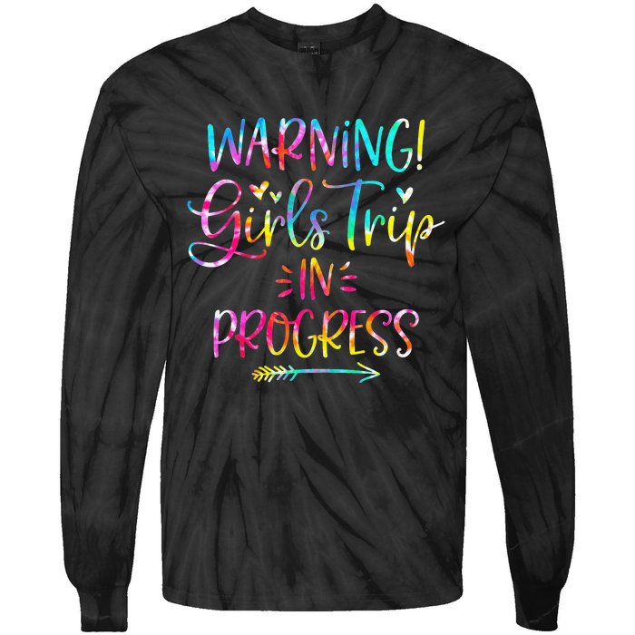 Warning Trip In Progress Trip Vacation Tie Dye Tie-Dye Long Sleeve Shirt