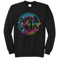 Warning Trip In Progress Trip Vacation Tie Dye Sweatshirt