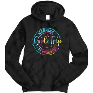 Warning Trip In Progress Trip Vacation Tie Dye Tie Dye Hoodie