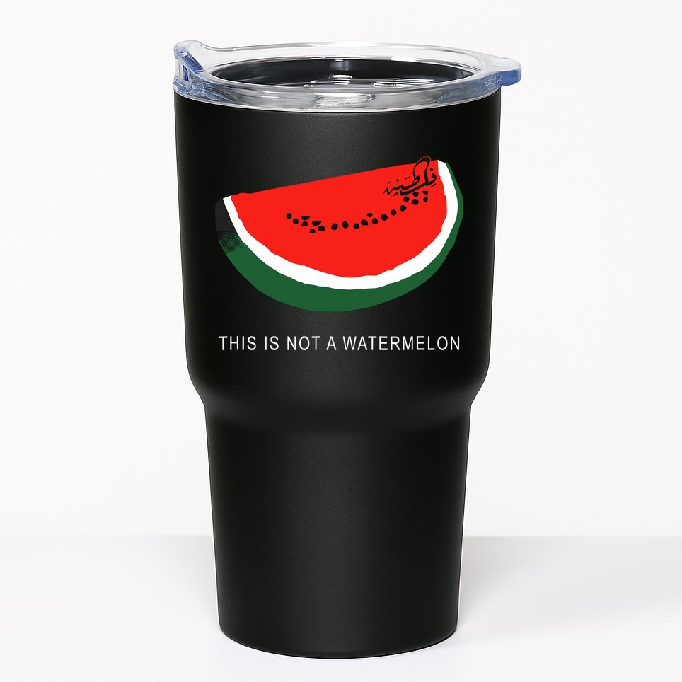 Watermelon This Is Not A Watermelon Palestine Collection Tumbler