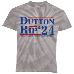 Dutton Rip 2024 We’ll Take It To The Train Station DuttonRip 2024 Kids Tie-Dye T-Shirt