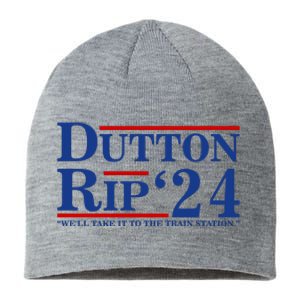 Dutton Rip 2024 We’ll Take It To The Train Station DuttonRip 2024 Sustainable Beanie