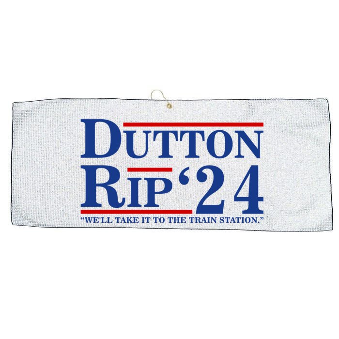 Dutton Rip 2024 We’ll Take It To The Train Station DuttonRip 2024 Large Microfiber Waffle Golf Towel