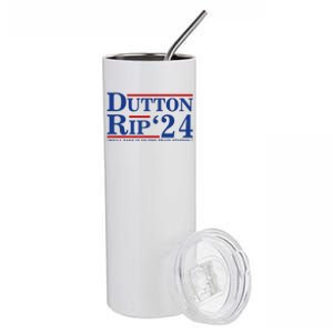 Dutton Rip 2024 We’ll Take It To The Train Station DuttonRip 2024 Stainless Steel Tumbler