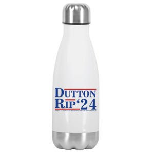 Dutton Rip 2024 We’ll Take It To The Train Station DuttonRip 2024 Stainless Steel Insulated Water Bottle