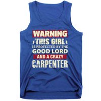 Warning This Is Protected By Carpenter Friend Wife Gift Tank Top