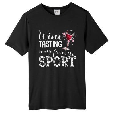 Wine Tasting Is My Favorite Sport Tall Fusion ChromaSoft Performance T-Shirt