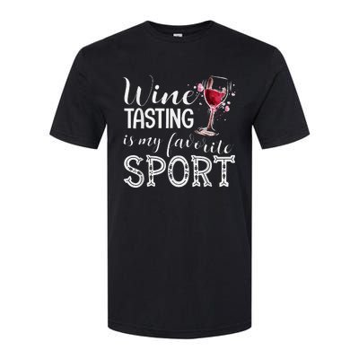 Wine Tasting Is My Favorite Sport Softstyle CVC T-Shirt