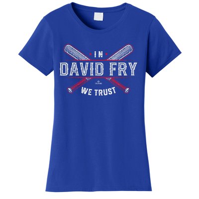 We Trust In David Fry Cleveland Baseball Women's T-Shirt