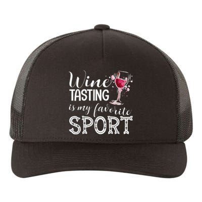 Wine Tasting Is My Favorite Sport Yupoong Adult 5-Panel Trucker Hat