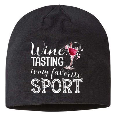 Wine Tasting Is My Favorite Sport Sustainable Beanie