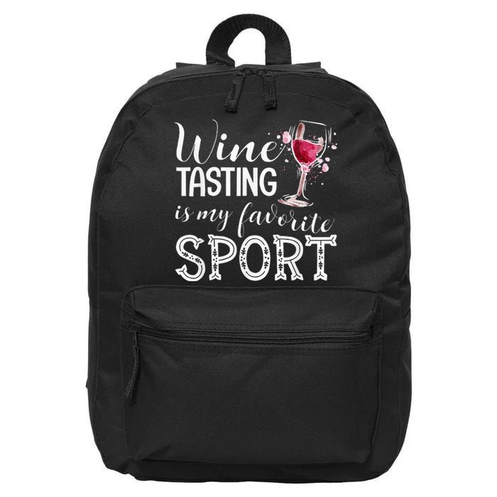 Wine Tasting Is My Favorite Sport 16 in Basic Backpack