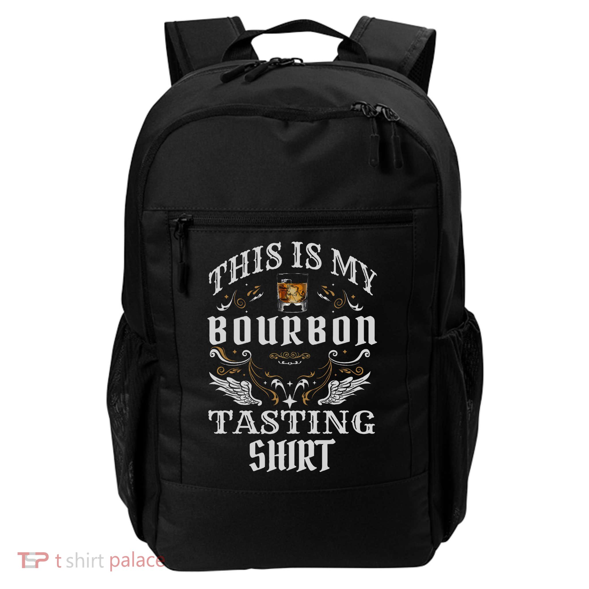 Whiskey This Is My Bourbon Tasting Daily Commute Backpack
